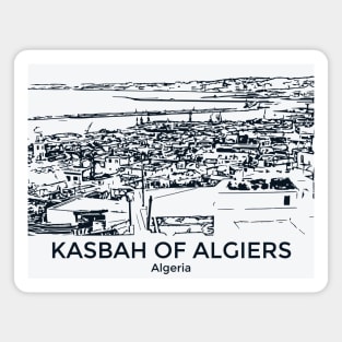 Kasbah of Algiers - Algeria Magnet